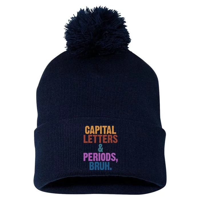 Capital Letters And Periods Bruh Funny School Pom Pom 12in Knit Beanie