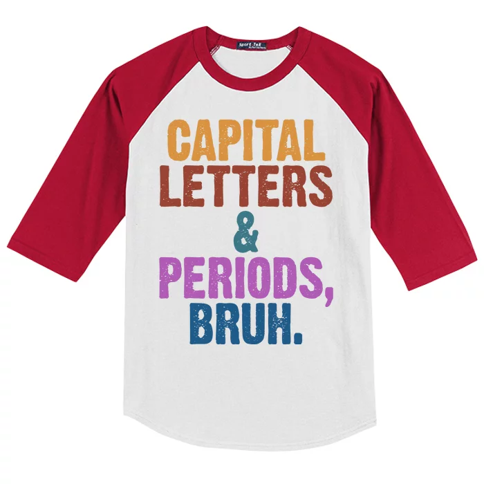 Capital Letters And Periods Bruh Funny School Kids Colorblock Raglan Jersey