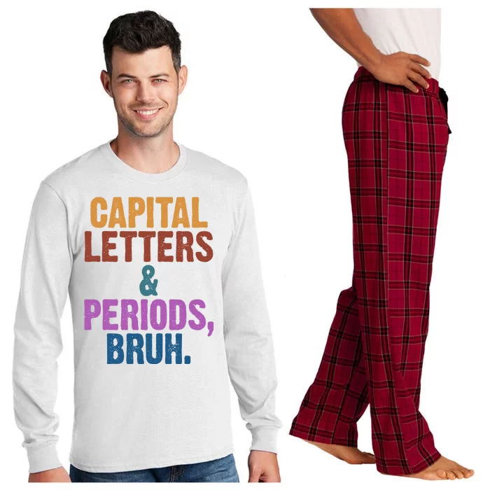 Capital Letters And Periods Bruh Funny School Long Sleeve Pajama Set