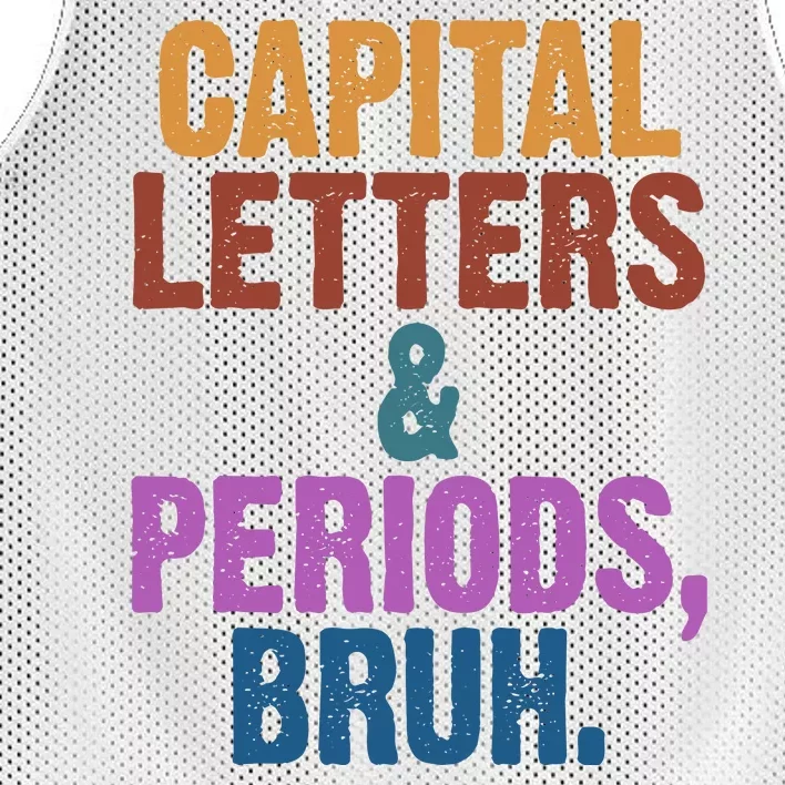 Capital Letters And Periods Bruh Funny School Mesh Reversible Basketball Jersey Tank