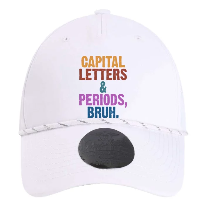 Capital Letters And Periods Bruh Funny School Performance The Dyno Cap