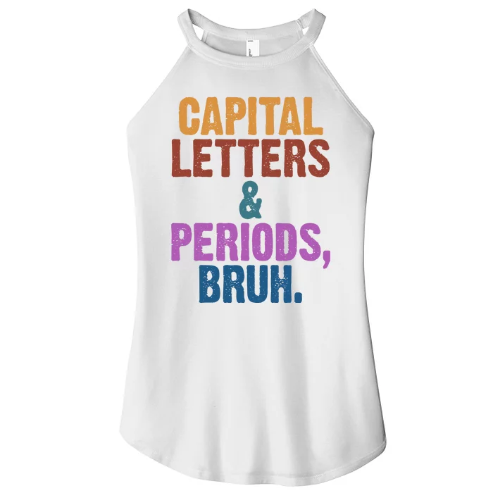 Capital Letters And Periods Bruh Funny School Women’s Perfect Tri Rocker Tank