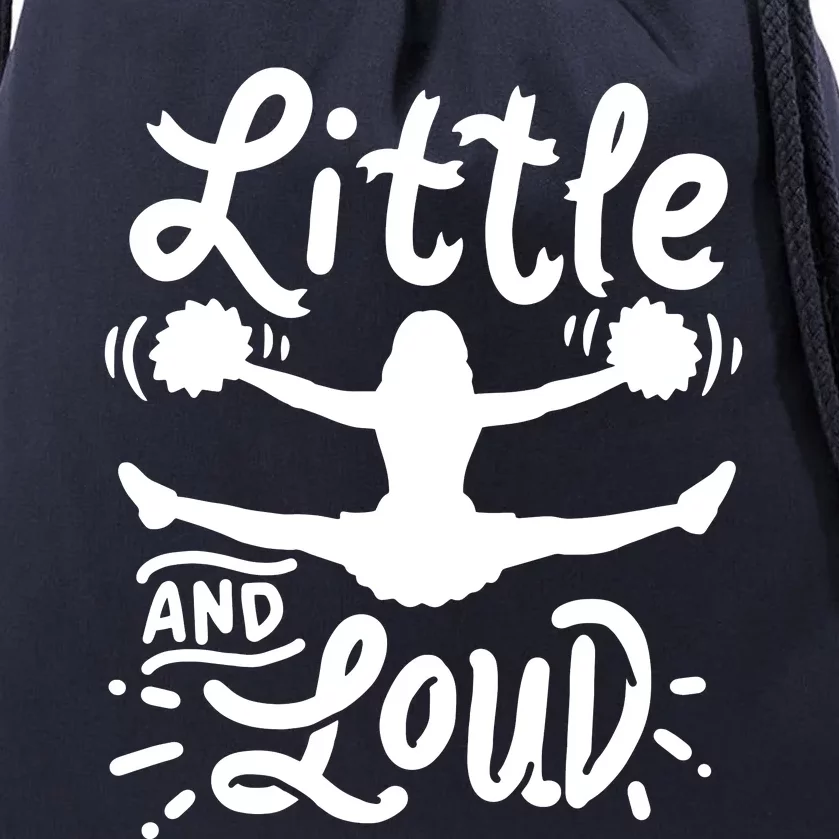 Cheerleading Little And Loud Cheerleader Gift Team Squad Drawstring Bag