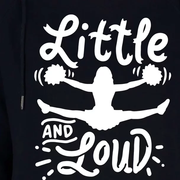 Cheerleading Little And Loud Cheerleader Gift Team Squad Womens Funnel Neck Pullover Hood