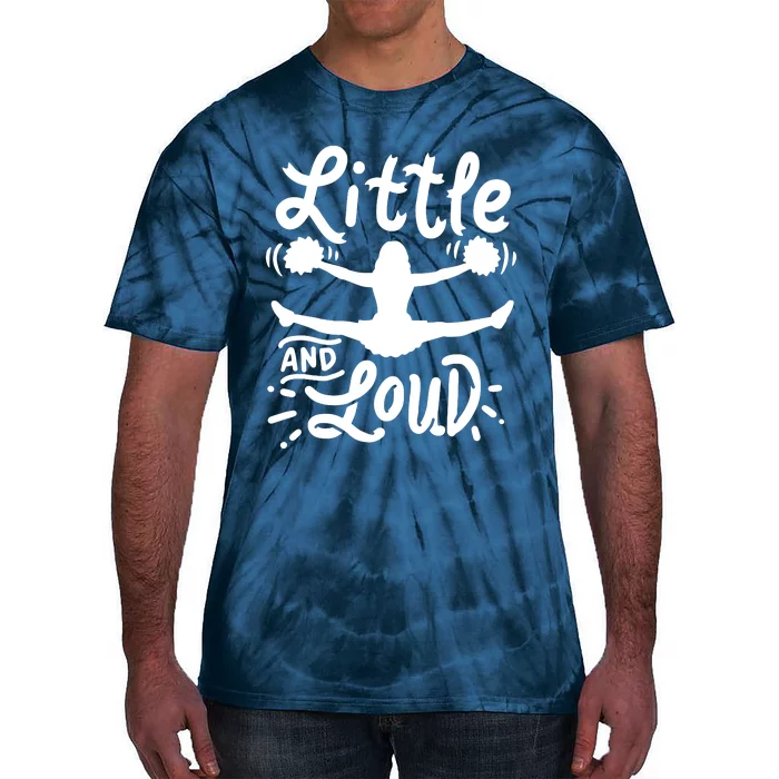 Cheerleading Little And Loud Cheerleader Gift Team Squad Tie-Dye T-Shirt