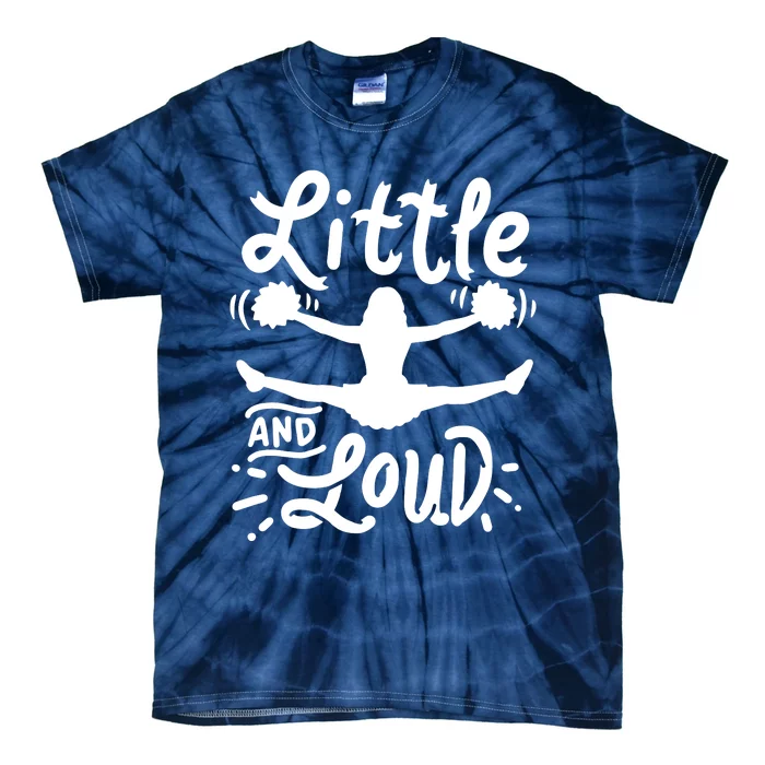 Cheerleading Little And Loud Cheerleader Gift Team Squad Tie-Dye T-Shirt