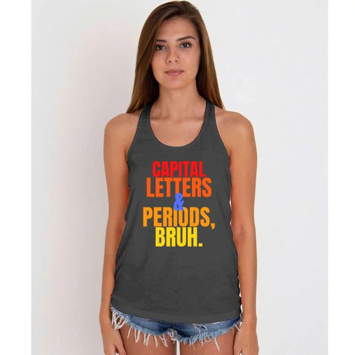 Capital Letters And Periods Bruh Women's Knotted Racerback Tank