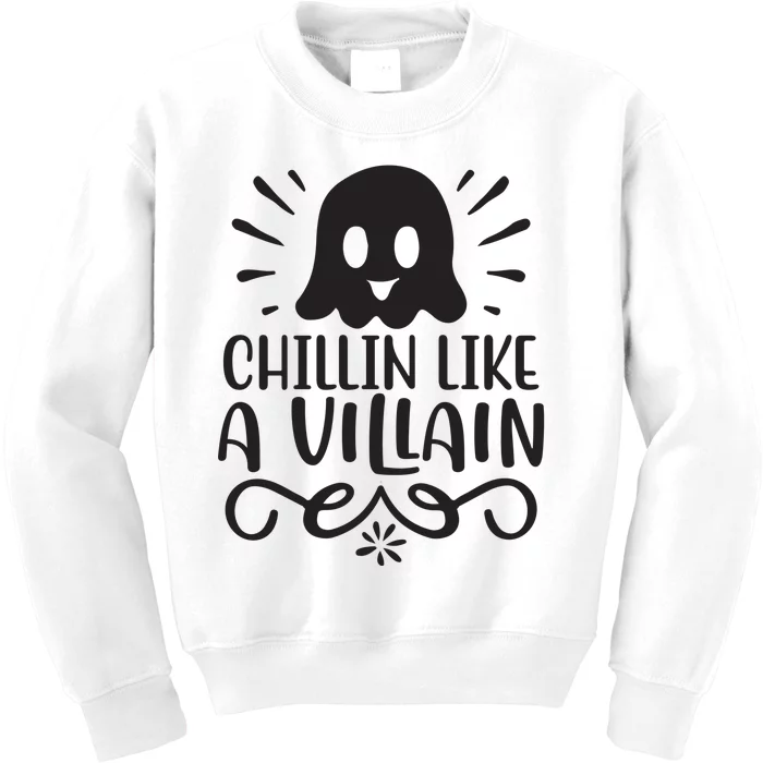 Chillin Like A Villain Kids Sweatshirt