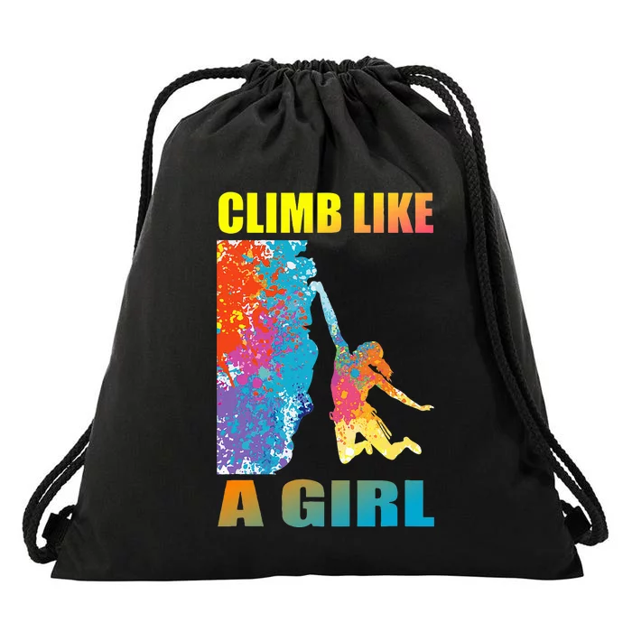 Climb Like A Girl Rock Climbing Girl And Climber Drawstring Bag