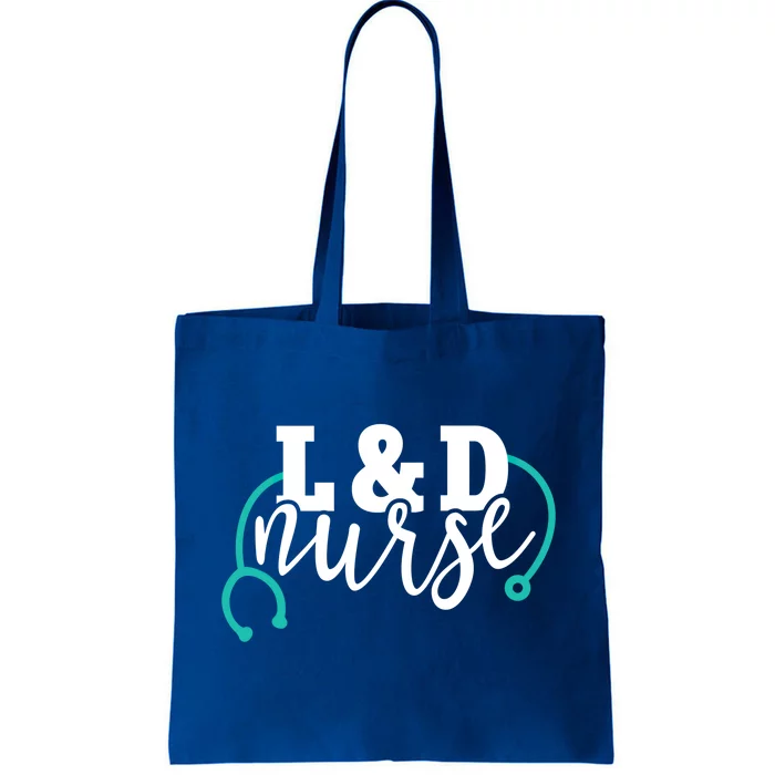 Cute L And D Nurse Teal Stethoscope Labor And Delivery Rn Cool Gift Tote Bag