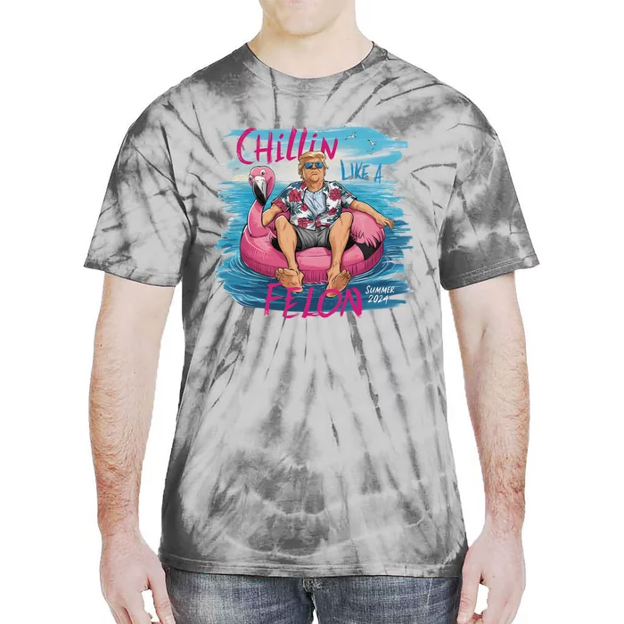 Chillin Like A Felon Trump 2024 Summer Humor Tie-Dye T-Shirt