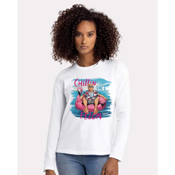 Chillin Like A Felon Trump 2024 Summer Humor Womens Cotton Relaxed Long Sleeve T-Shirt