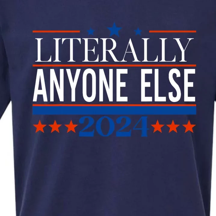 Classic Literally Anyone Else 2024 Trump Felon President Sueded Cloud Jersey T-Shirt