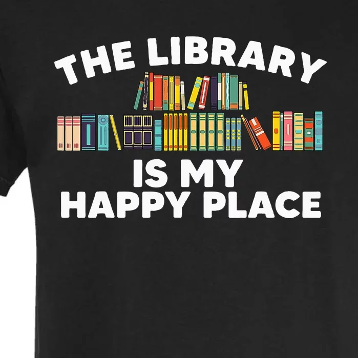 Cool Library Art For Women Bookworm Librarian Book Lover Garment-Dyed Heavyweight T-Shirt