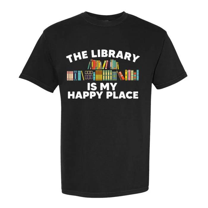 Cool Library Art For Women Bookworm Librarian Book Lover Garment-Dyed Heavyweight T-Shirt