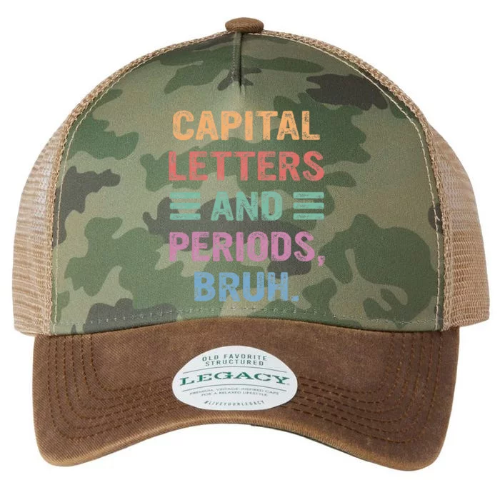 Capital Letters And Periods Bruh Bruh Teacher Legacy Tie Dye Trucker Hat