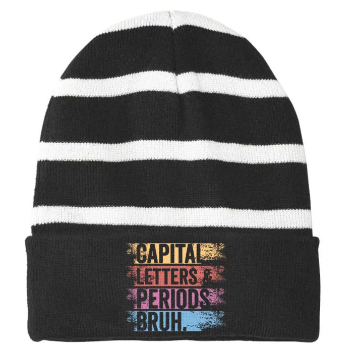 capital letters and periods bruh bruh teacher distressed Striped Beanie with Solid Band