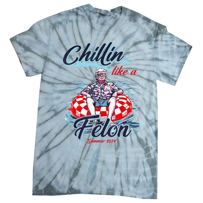 Chillin Like A Felon Retro Summer Pink Funny Trump 2024 Tie-Dye T-Shirt