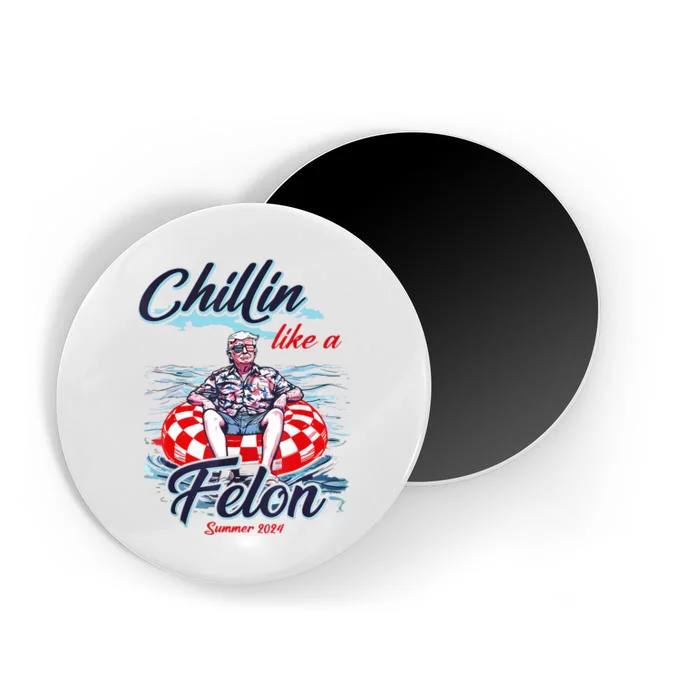 Chillin Like A Felon Retro Summer Pink Funny Trump 2024 Magnet