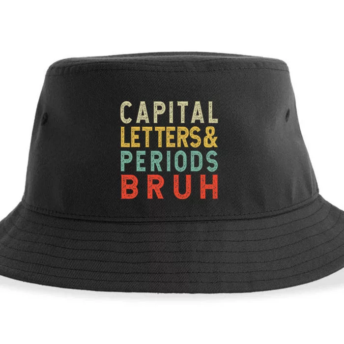 Capital Letters And Periods Bruh ELA Teacher Funny Grammar Sustainable Bucket Hat