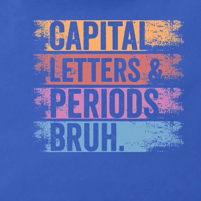 Capital Letters and Periods Bruh Bruh Teacher Distressed Zip Tote Bag