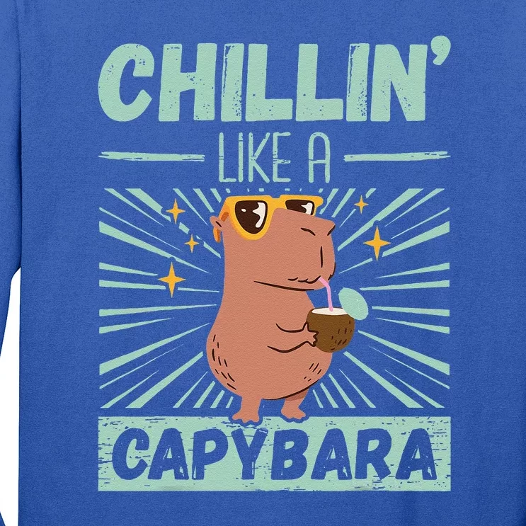 Chillin Like A Capybara Rodent Animals Capybaras Capybara Long Sleeve Shirt