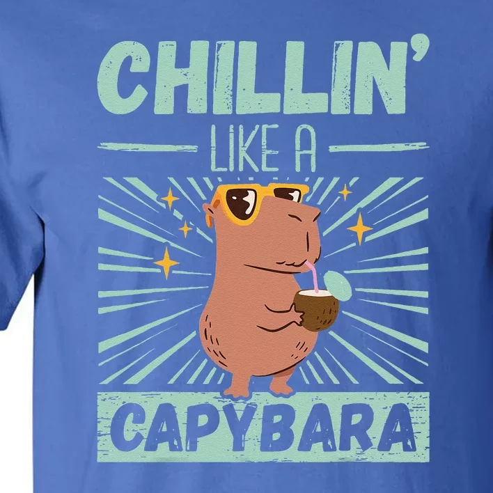 Chillin Like A Capybara Rodent Animals Capybaras Capybara Tall T-Shirt