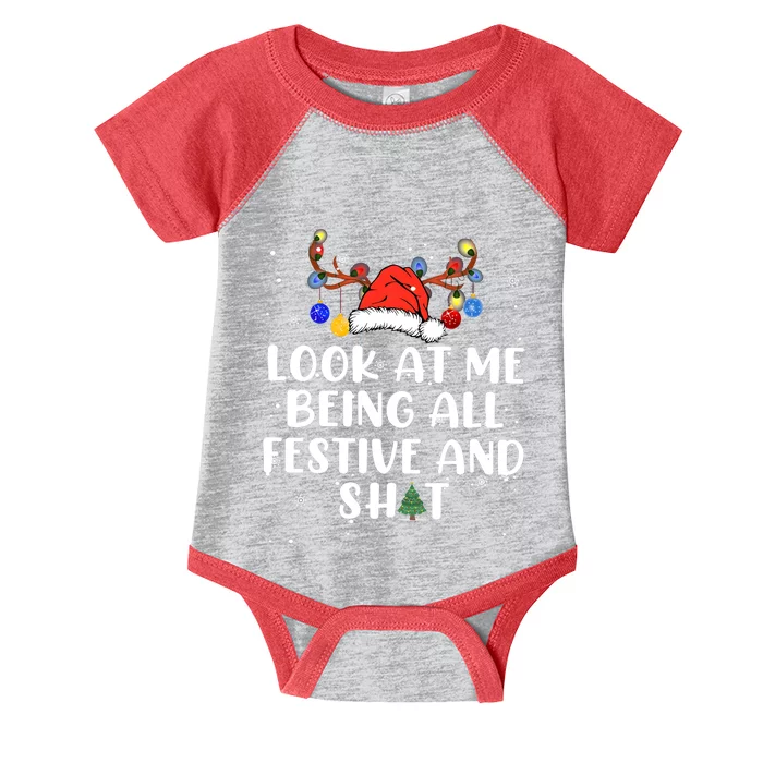 Christmas Look At Me Being All Festive Infant Baby Jersey Bodysuit