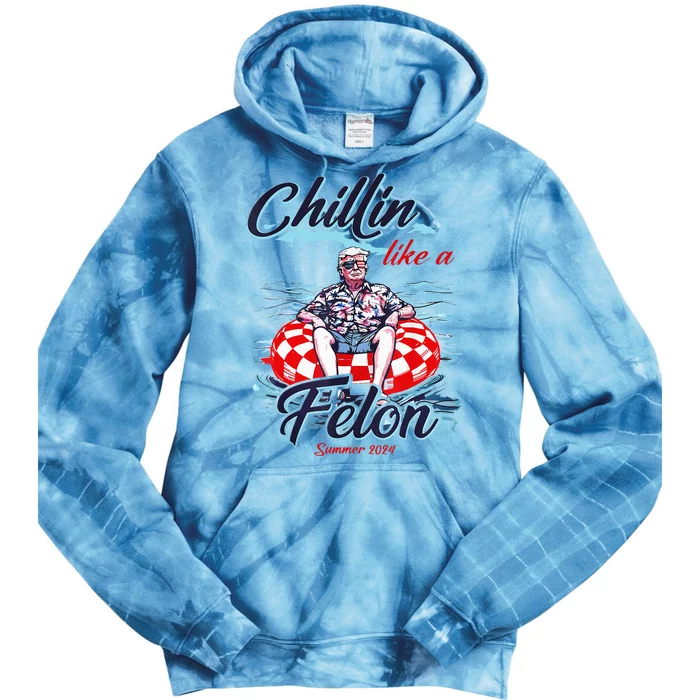 Chillin Like A Felon Retro Summer Funny Trump 2024 Tie Dye Hoodie