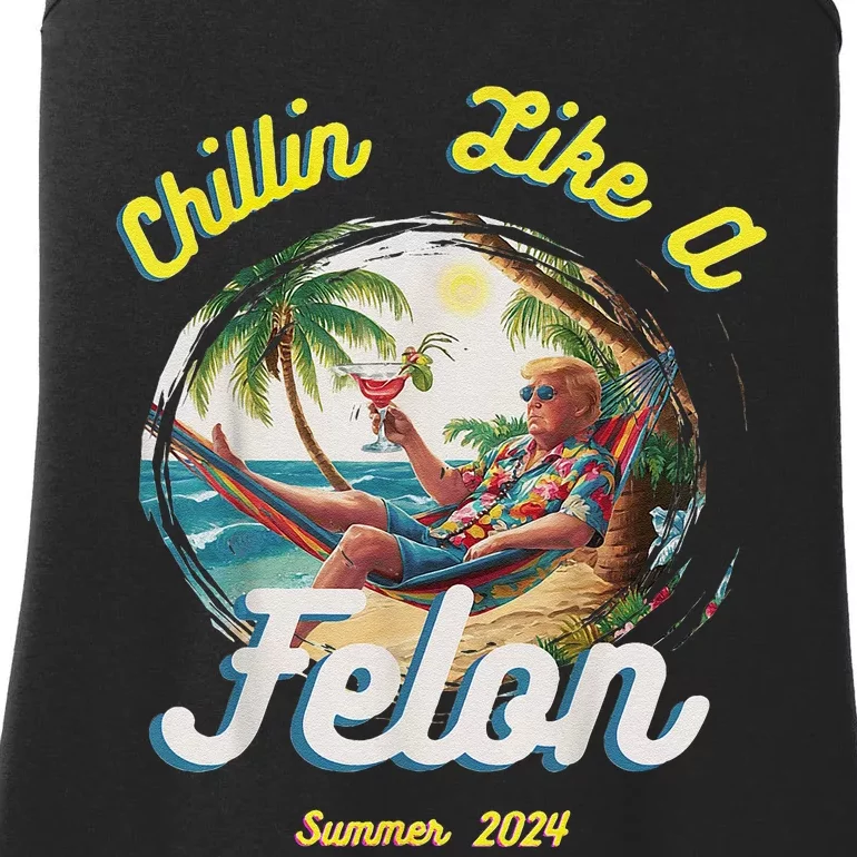 Chillin Like A Felon Summer 2024 Gift Ladies Essential Tank