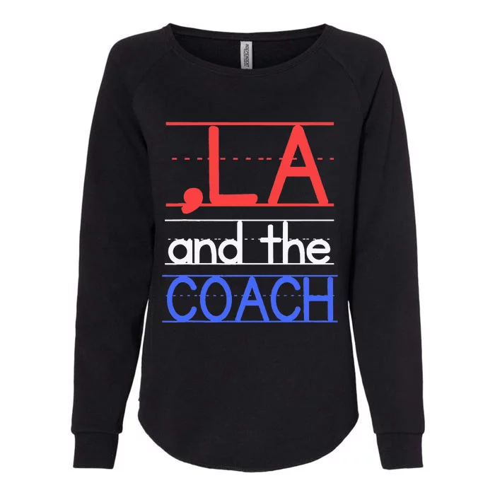 Comma La And The Coach Harris Walz 2024 Educators Womens California Wash Sweatshirt