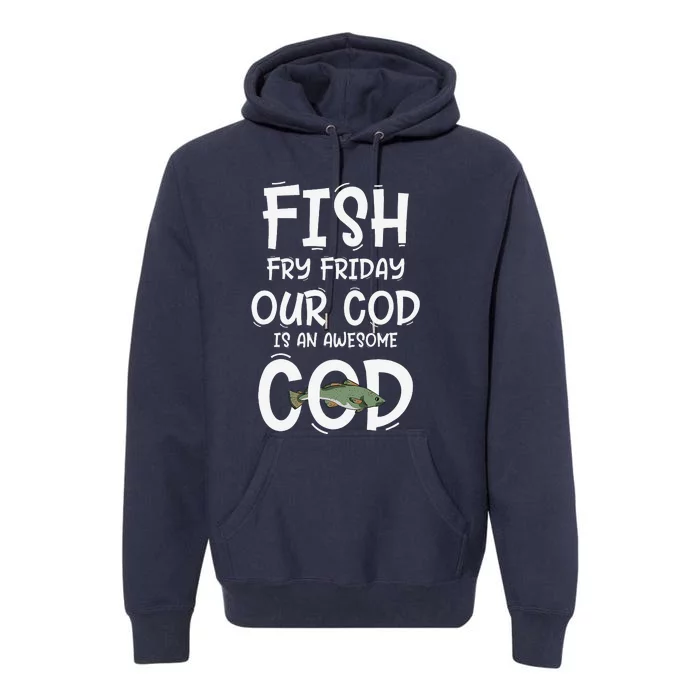 Catholic Lent And Easter Christian Lenten Fish Fry Friday Premium Hoodie