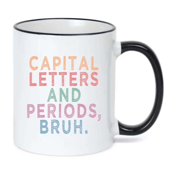 Capital Letters And Periods Bruh Funny English Teacher Black Color Changing Mug