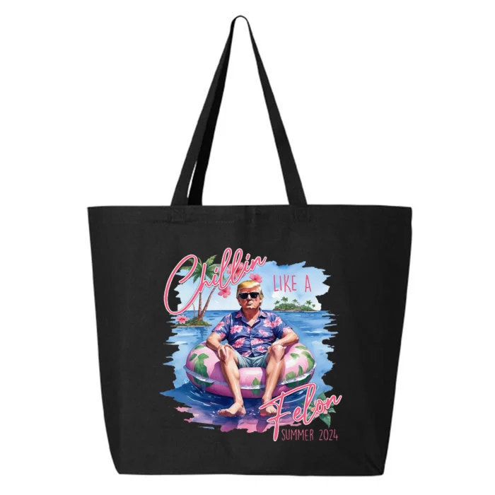 Chillin Like A Felon Summer 2024 Funny Trump 2024 25L Jumbo Tote