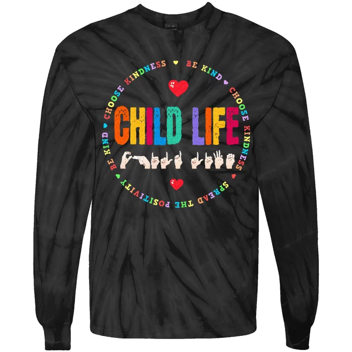 Child Life ASL Specialist Pediatric Health Care Professional Tie-Dye Long Sleeve Shirt