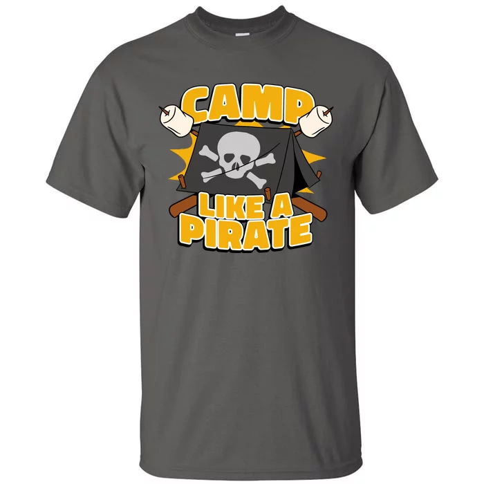 Camp Like A Pirate Tall T-Shirt