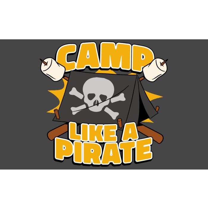 Camp Like A Pirate Bumper Sticker