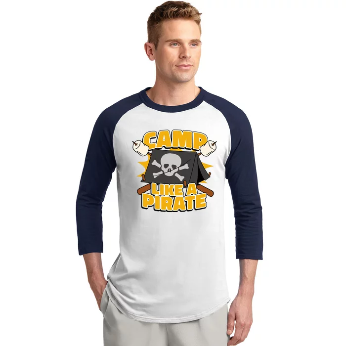 Camp Like A Pirate Baseball Sleeve Shirt