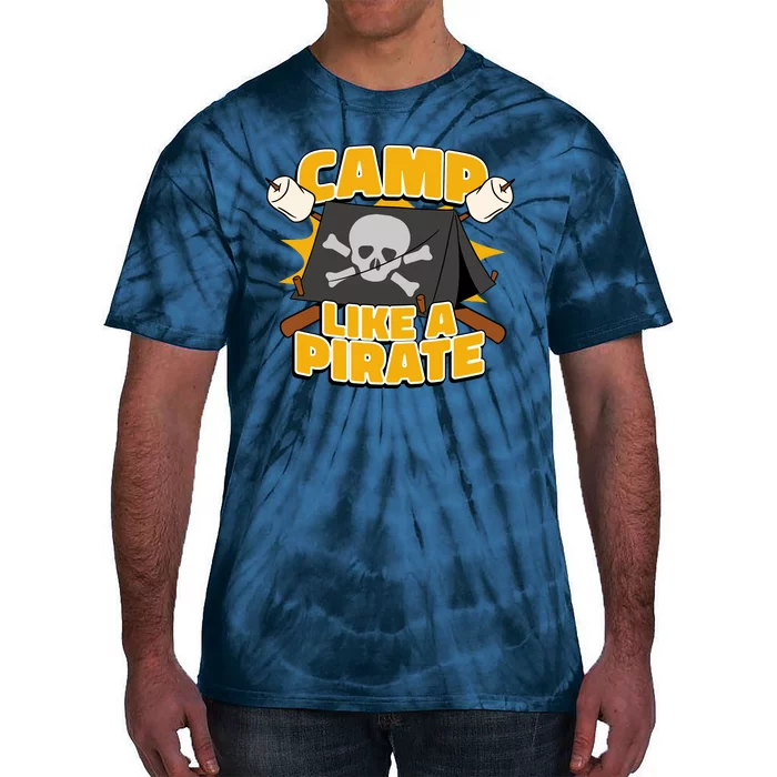 Camp Like A Pirate Tie-Dye T-Shirt