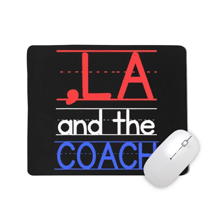 Comma La And The Coach Harris Walz 2024 Mousepad