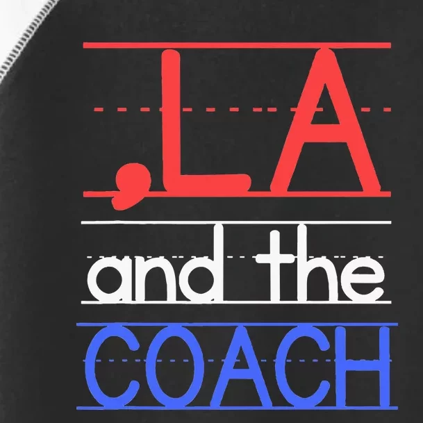 Comma La And The Coach Harris Walz 2024 Toddler Fine Jersey T-Shirt