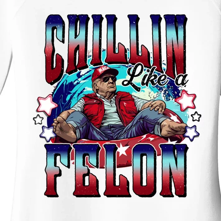 Chillin Like A Felon Trump President 2024 Take America Back Women's Perfect Tri Tunic Long Sleeve Shirt