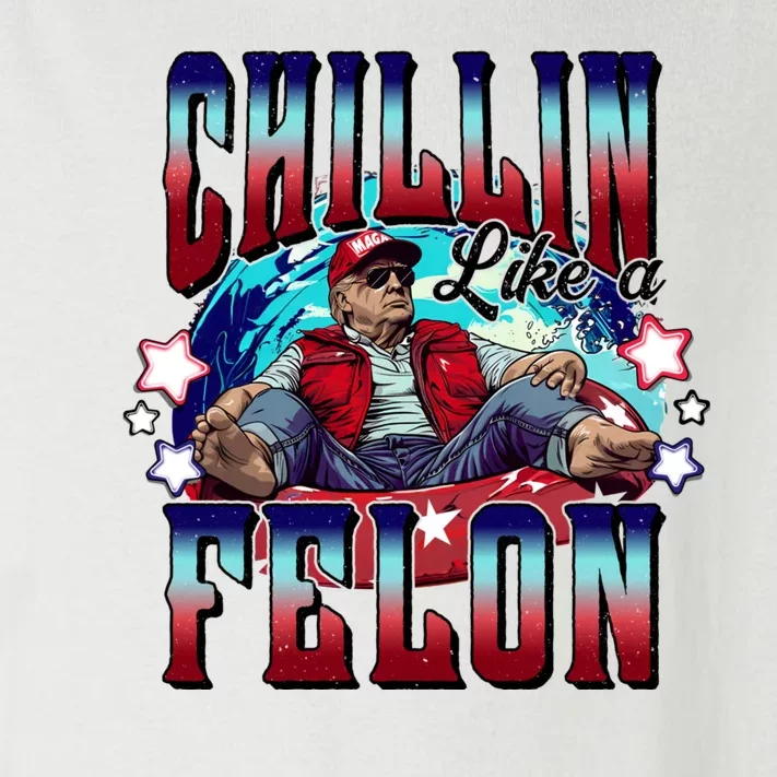 Chillin Like A Felon Trump President 2024 Take America Back Toddler Long Sleeve Shirt