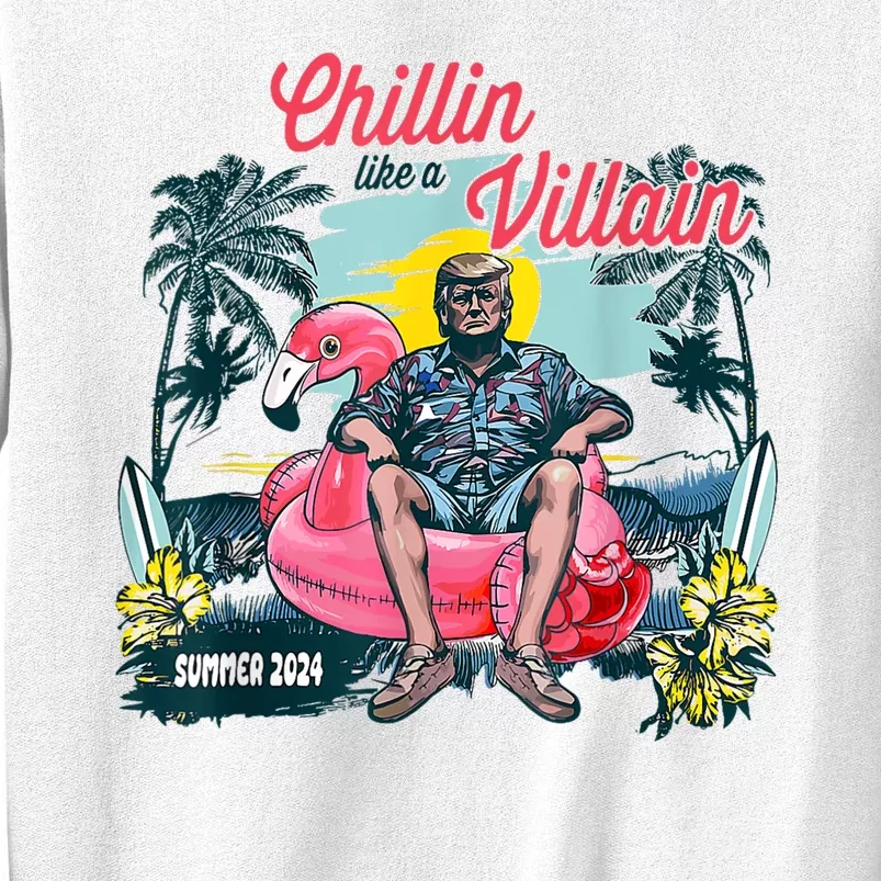 Chillin Like A Felon Funny Trump For President Summer 2024 Sweatshirt