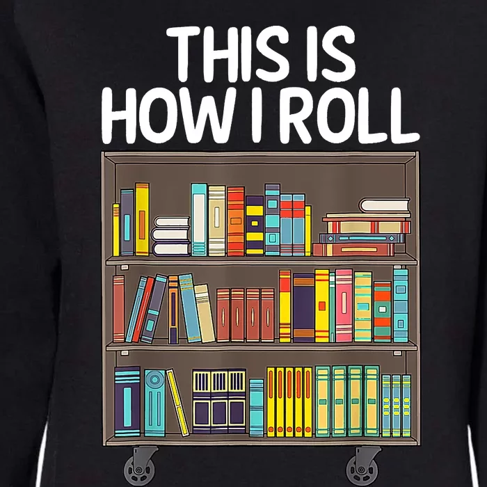 Cute Library Art Book Reader School Librarian Womens California Wash Sweatshirt