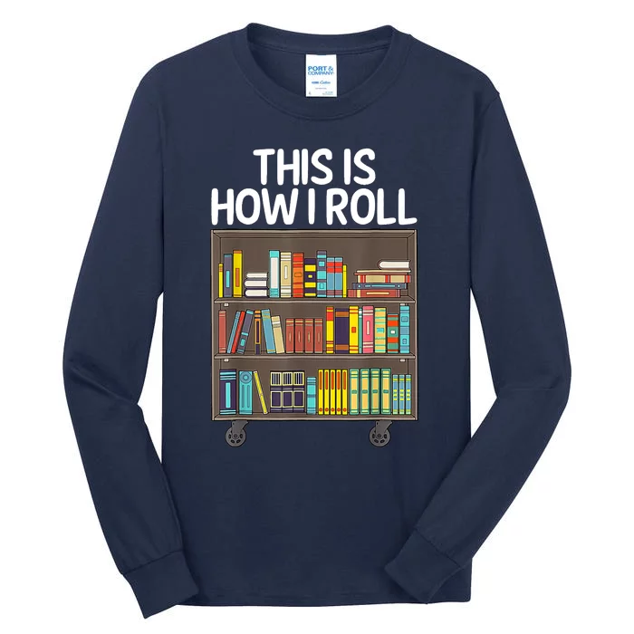 Cute Library Art Book Reader School Librarian Tall Long Sleeve T-Shirt