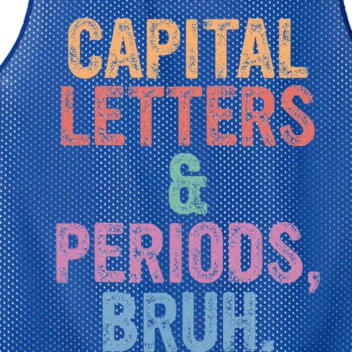 Capital Letters And Periods Bruh Bruh Teacher Mesh Reversible Basketball Jersey Tank