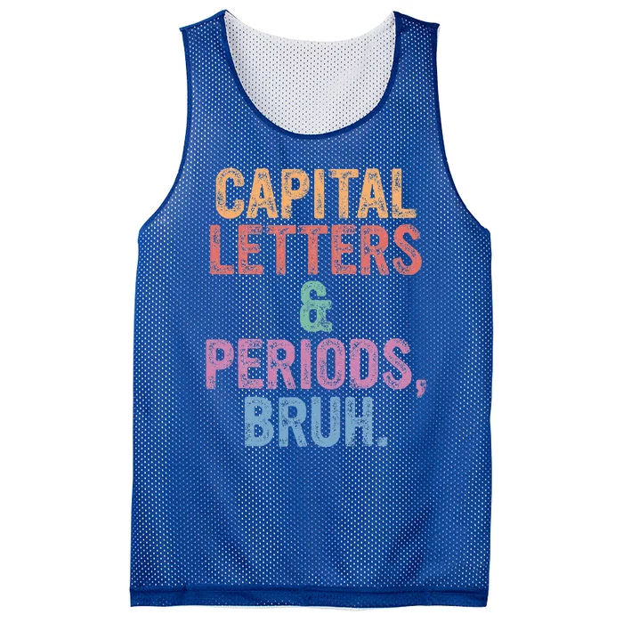 Capital Letters And Periods Bruh Bruh Teacher Mesh Reversible Basketball Jersey Tank