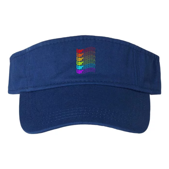 Colorful Love And Equality Lgbtq Pride Month Gift Valucap Bio-Washed Visor