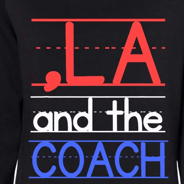 Comma La And The Coach Harris Walz 2024 Educators Womens California Wash Sweatshirt